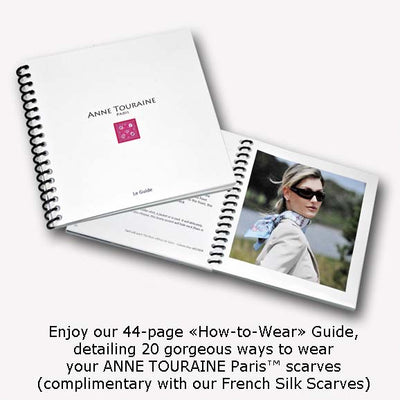 How to tie and how to wear scarves: an essential and helpful guide with twenty fun and easy ways to style your ANNE TOURAINE Paris™ silk twill scarves (152)